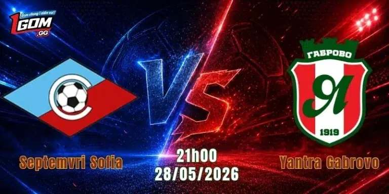 Nhận Định Septemvri Sofia Vs Yantra Gabrovo, 21h00 Ngày 28/5: 90 Phút Không Khoan Nhượng