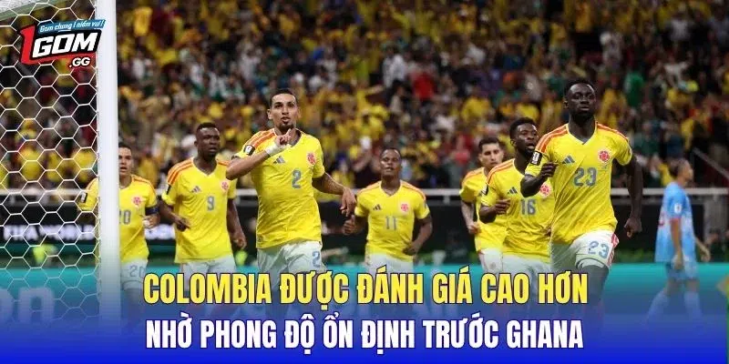 Colombia được đánh giá cao hơn nhờ phong độ ổn định trước Ghana