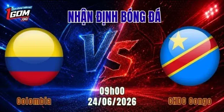 Nhận định Colombia vs CHDC Congo, 09h00 ngày 24/6: Cuộc chiến vì ngôi đầu