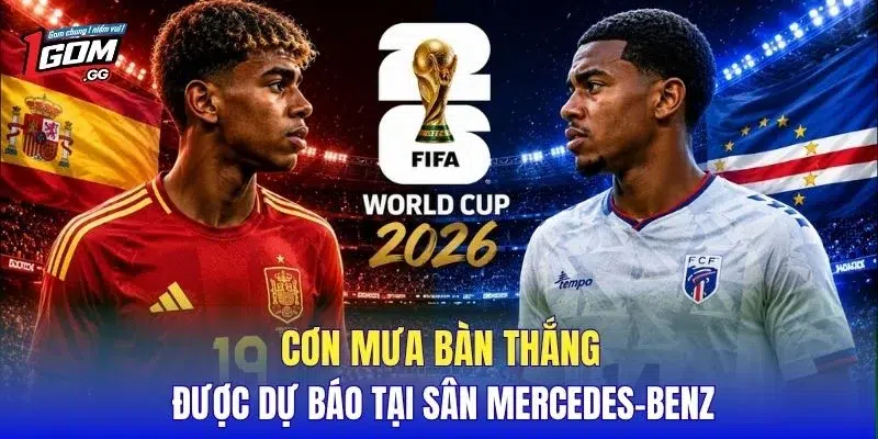 Cơn mưa bàn thắng được dự báo tại sân Mercedes-Benz
