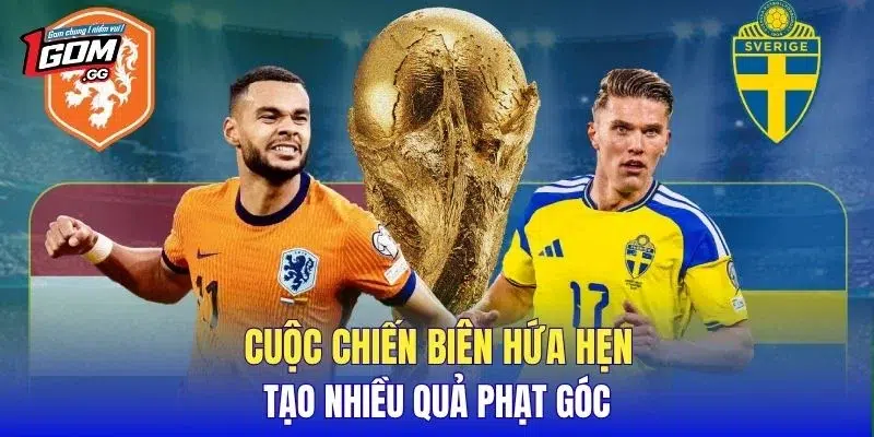 Cuộc chiến biên hứa hẹn tạo nhiều quả phạt góc
