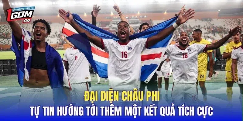 Đại diện châu Phi tự tin hướng tới thêm một kết quả tích cực