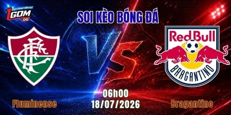 Soi kèo Fluminense vs Bragantino, 06h00 ngày 18/7: Điểm tựa sân nhà lên tiếng