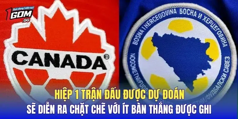 Hiệp 1 trận đấu được dự đoán sẽ diễn ra chặt chẽ với ít bàn thắng được ghi