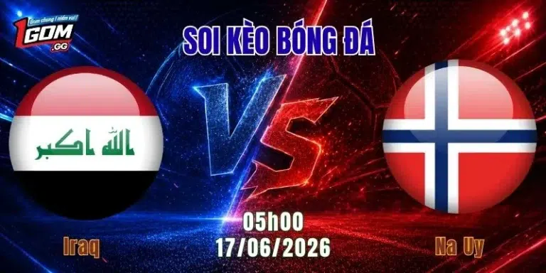 Soi Kèo Iraq Vs Na Uy, 05h00 Ngày 17/6: Khó Cản Bước Na Uy