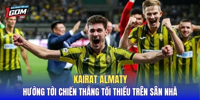 Kairat Almaty hướng tới chiến thắng tối thiểu trên sân nhà