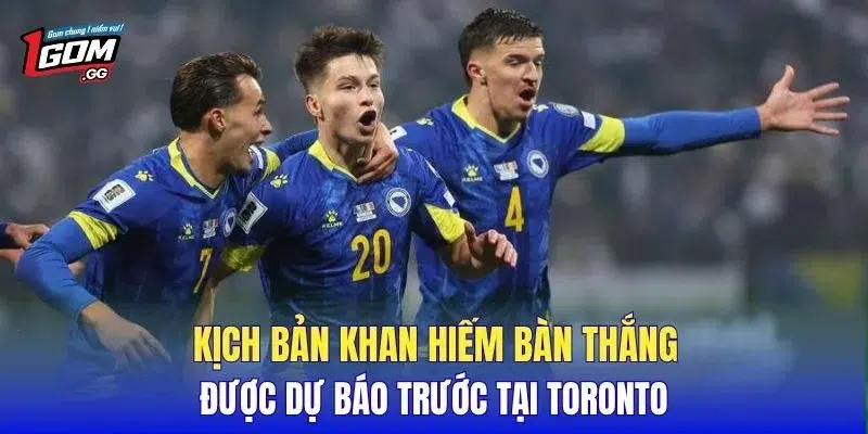Kịch bản khan hiếm bàn thắng được dự báo trước tại Toronto