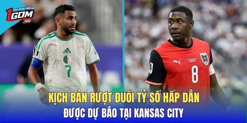Kịch bản rượt đuổi tỷ số hấp dẫn được dự báo tại Kansas City