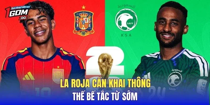La Roja cần khai thông thế bế tắc từ sớm