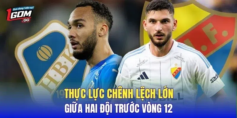 Thực lực chênh lệch lớn giữa hai đội trước vòng 12