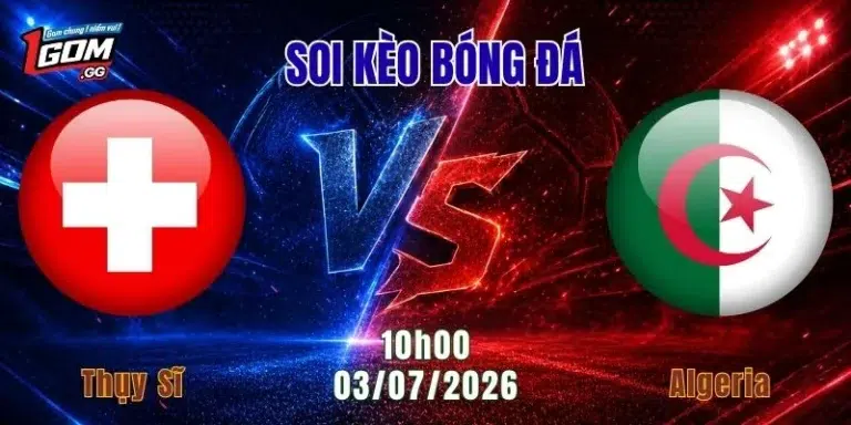 Soi kèo Thụy Sĩ vs Algeria, 10h00 ngày 3/7: Đẳng cấp lên tiếng