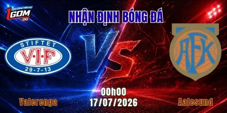 Nhận định Valerenga vs Aalesund, 00h00 ngày 17/7: Khó phân thắng bại